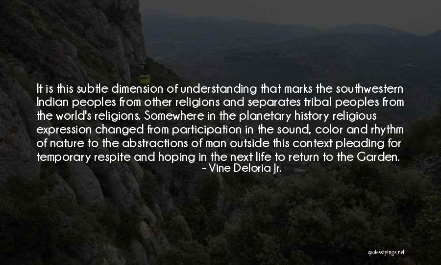 Vine Deloria Quotes By Vine Deloria Jr.