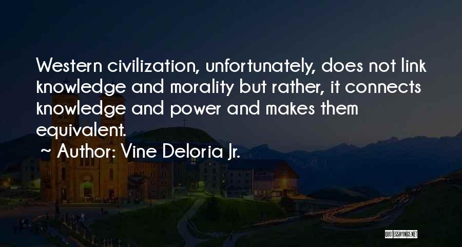 Vine Deloria Quotes By Vine Deloria Jr.