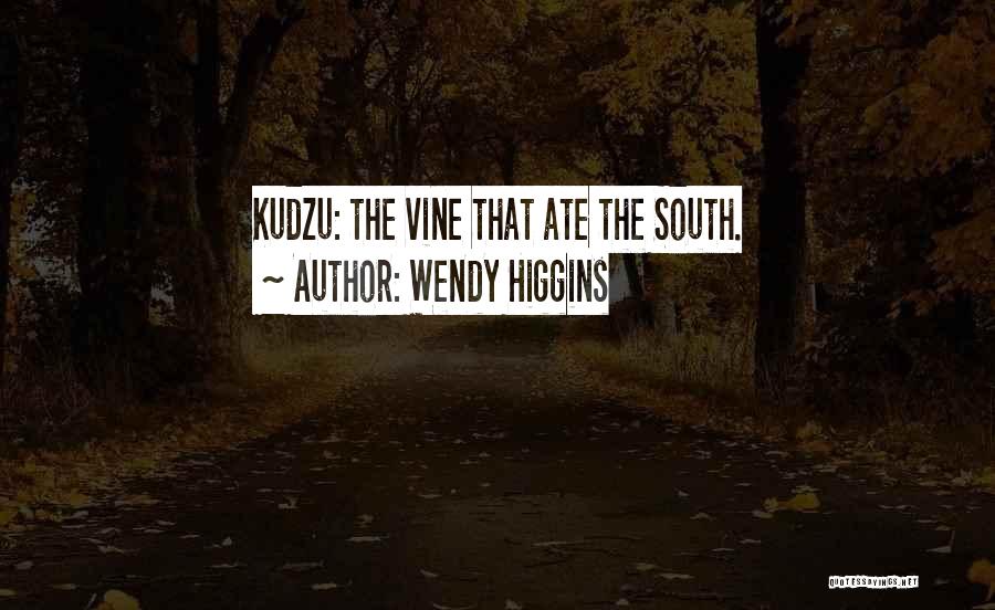 Vine Quotes By Wendy Higgins