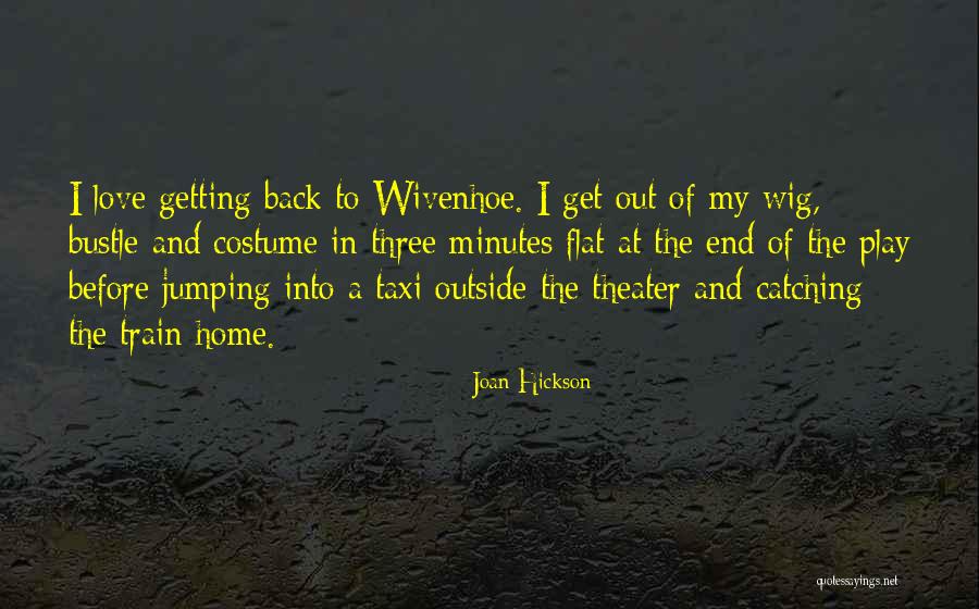 Vineet Panchhi Quotes By Joan Hickson Vineet Panchhi Quotes By Joan Hickson