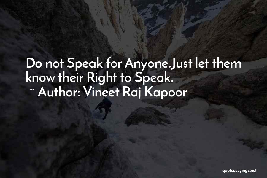 Vineet Raj Kapoor Quotes 1199646