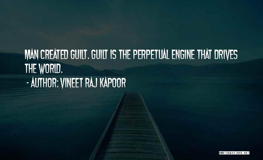 Vineet Raj Kapoor Quotes 1667172