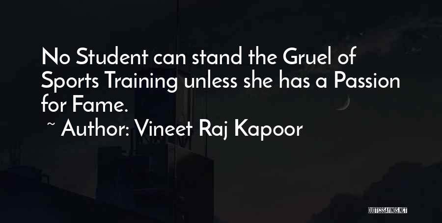 Vineet Raj Kapoor Quotes 531738