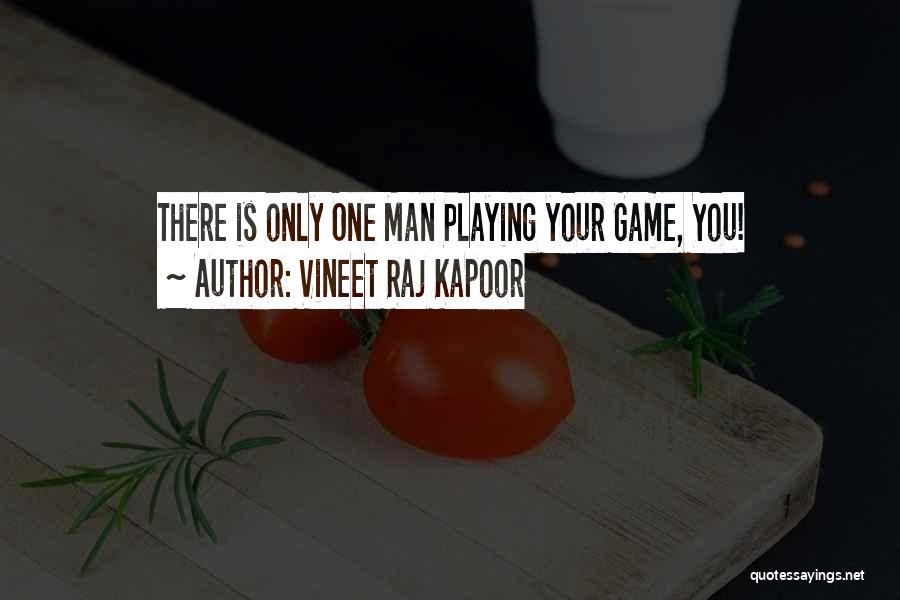 Vineet Raj Kapoor Quotes 850252