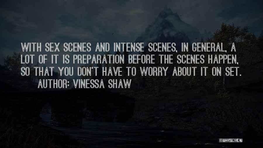 Vinessa Shaw Quotes 2139931