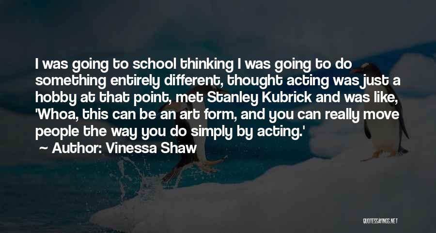 Vinessa Shaw Quotes 910291