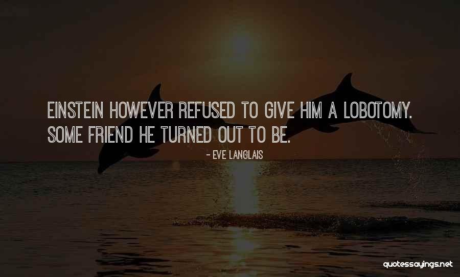Vinetta Scrivo Quotes By Eve Langlais Vinetta Scrivo Quotes By Eve Langlais
