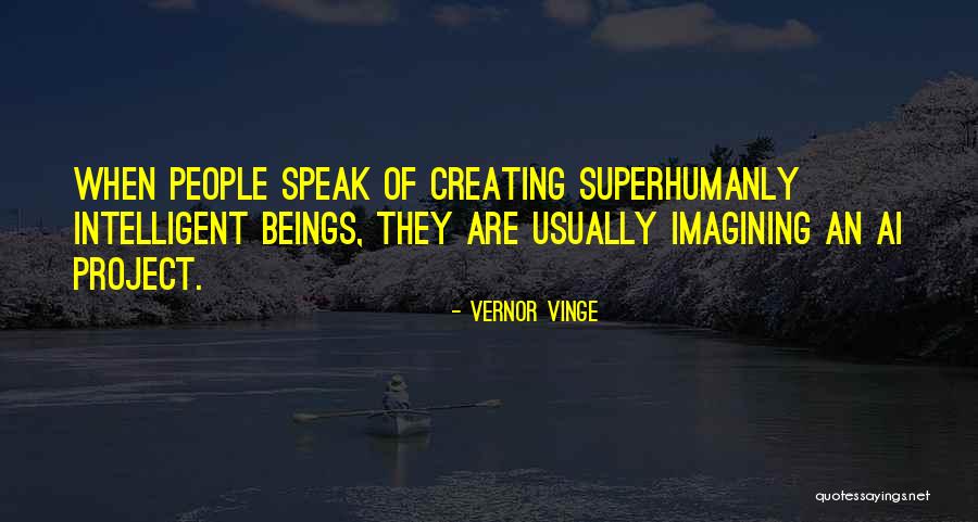 Vinge Project Quotes By Vernor Vinge Vinge Project Quotes By Vernor Vinge