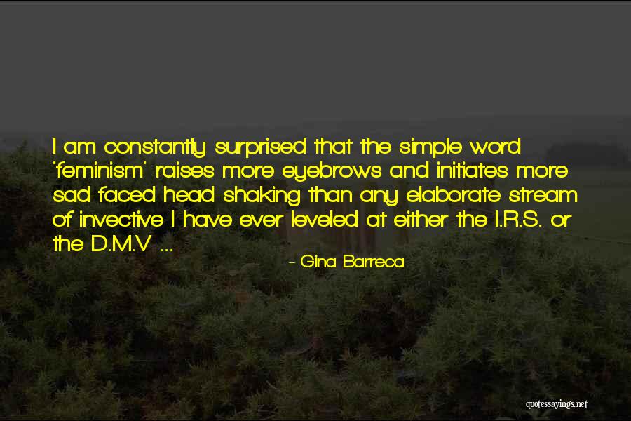 Vingerhoets Ajjm Quotes By Gina Barreca Vingerhoets Ajjm Quotes By Gina Barreca
