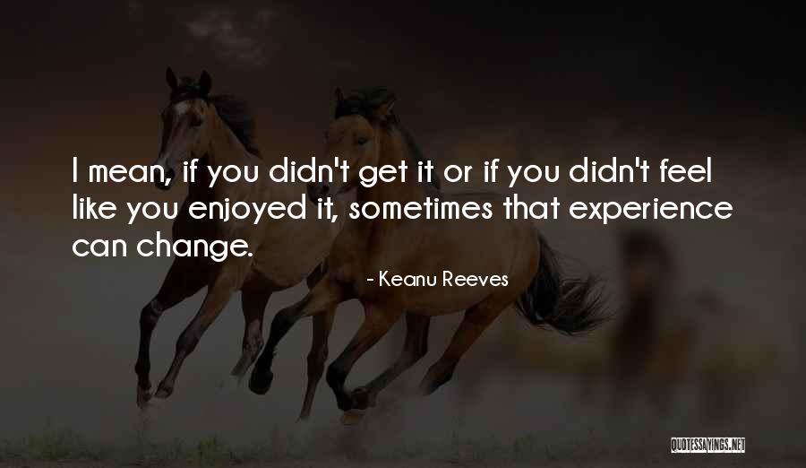 Vingerhoets Mechelen Quotes By Keanu Reeves Vingerhoets Mechelen Quotes By Keanu Reeves