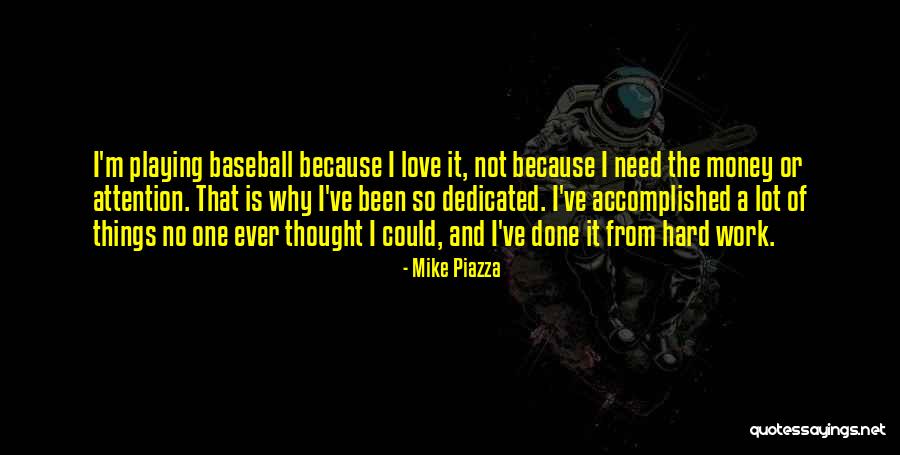 Vinhas Quotes By Mike Piazza Vinhas Quotes By Mike Piazza