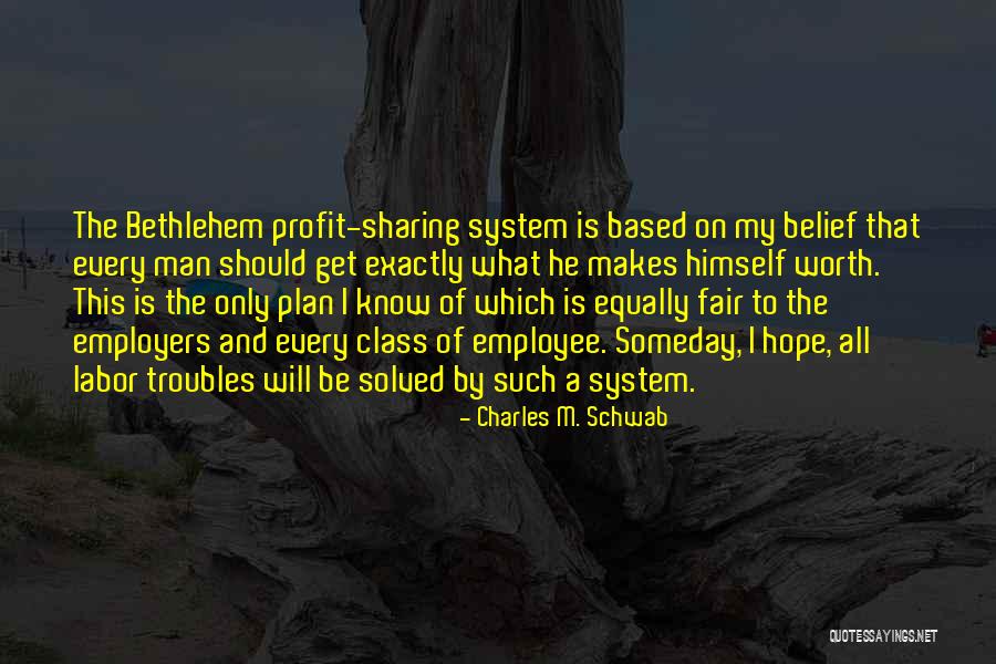 Vinhos Franceses Quotes By Charles M. Schwab Vinhos Franceses Quotes By Charles M. Schwab