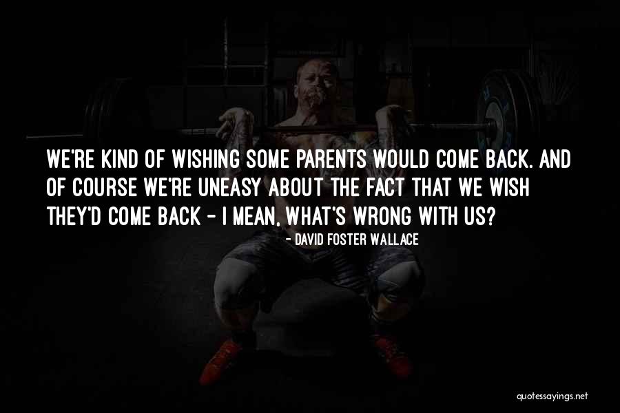 Vinieramos Quotes By David Foster Wallace Vinieramos Quotes By David Foster Wallace