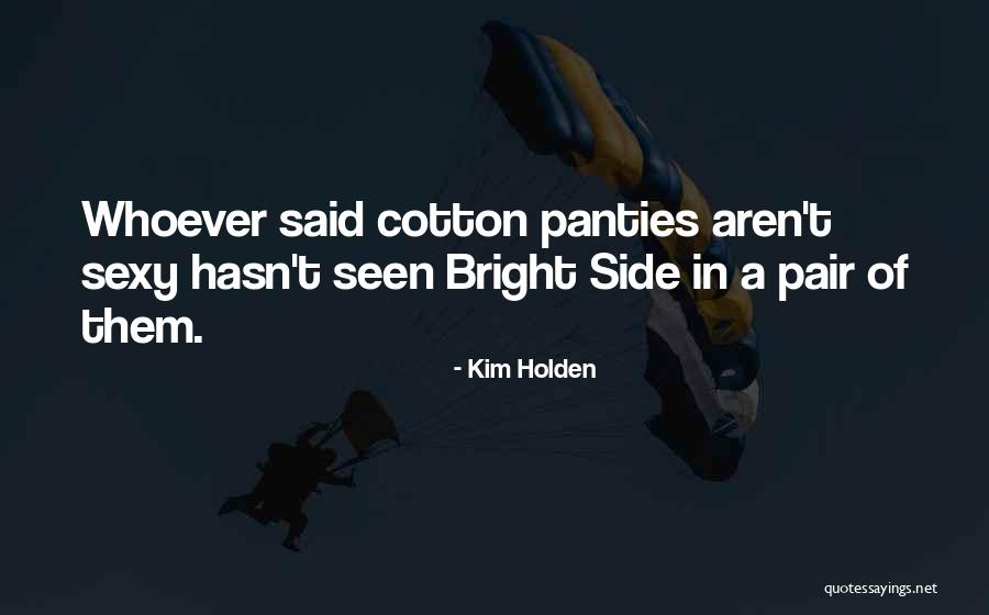 Vinieramos Quotes By Kim Holden Vinieramos Quotes By Kim Holden