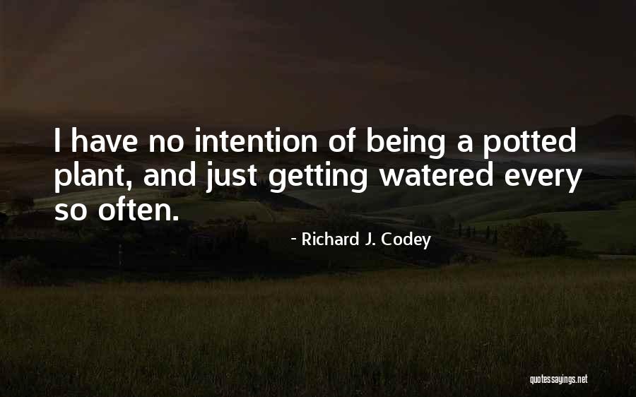 Vinifera Grapes Quotes By Richard J. Codey Vinifera Grapes Quotes By Richard J. Codey