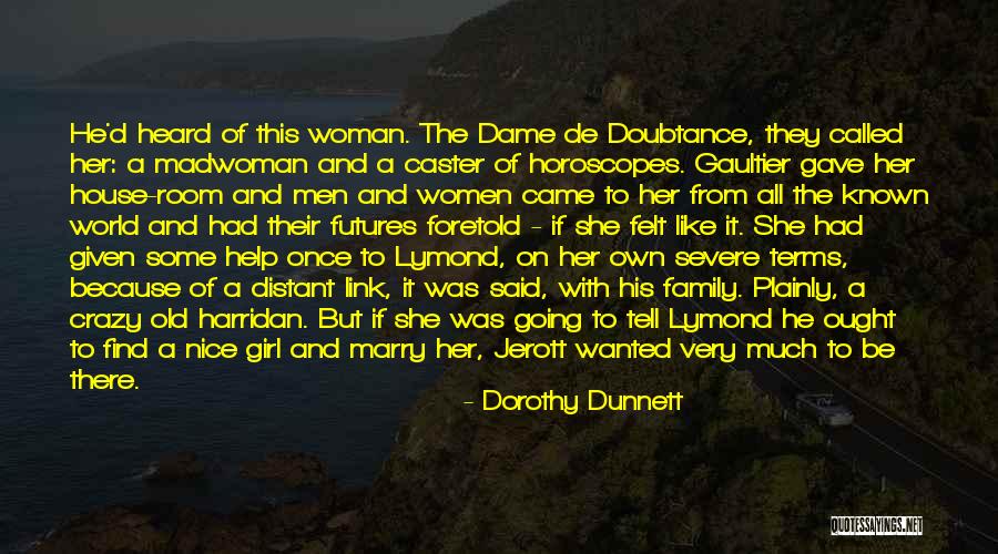 Viniste En Quotes By Dorothy Dunnett Viniste En Quotes By Dorothy Dunnett