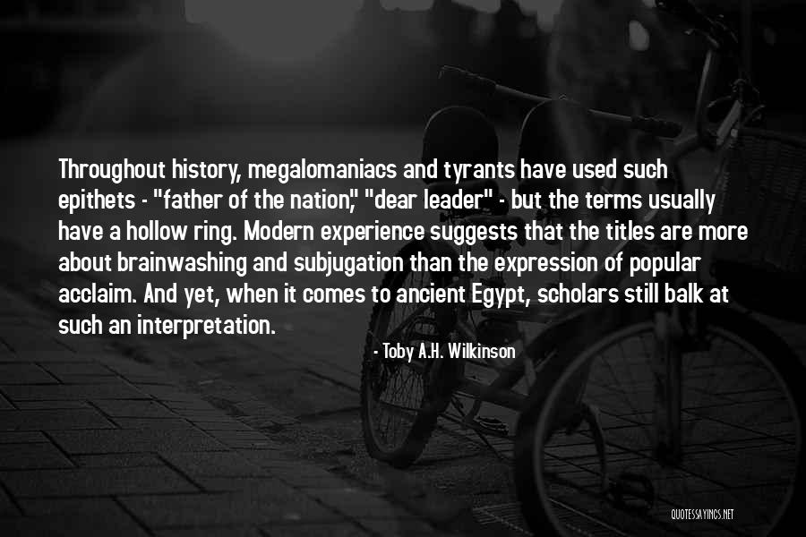 Viniste En Quotes By Toby A.H. Wilkinson Viniste En Quotes By Toby A.H. Wilkinson