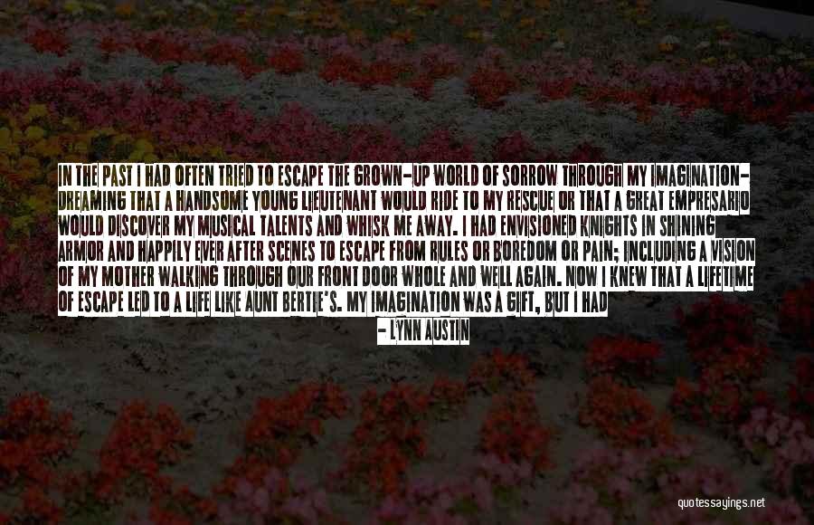 Viniste In English Quotes By Lynn Austin Viniste In English Quotes By Lynn Austin