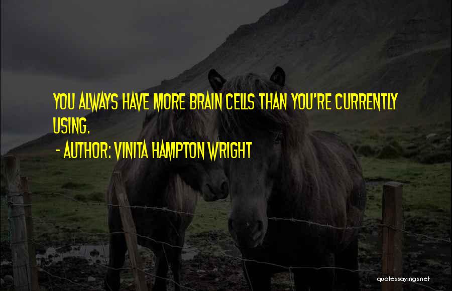 Vinita Hampton Wright Quotes 932753