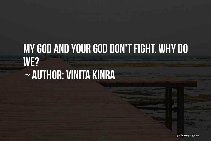 Vinita Kinra Quotes 674231