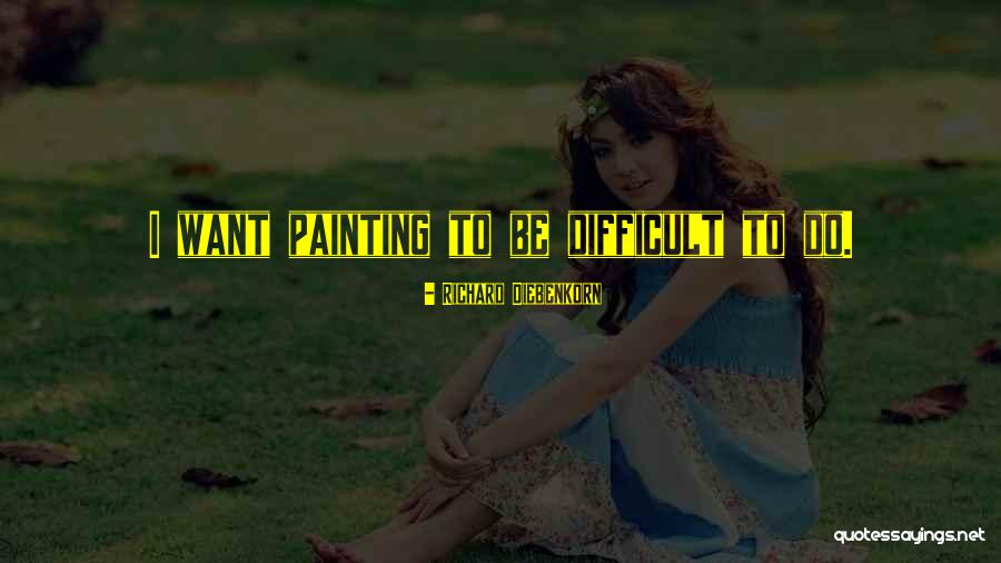 Vinitha Beltran Quotes By Richard Diebenkorn Vinitha Beltran Quotes By Richard Diebenkorn
