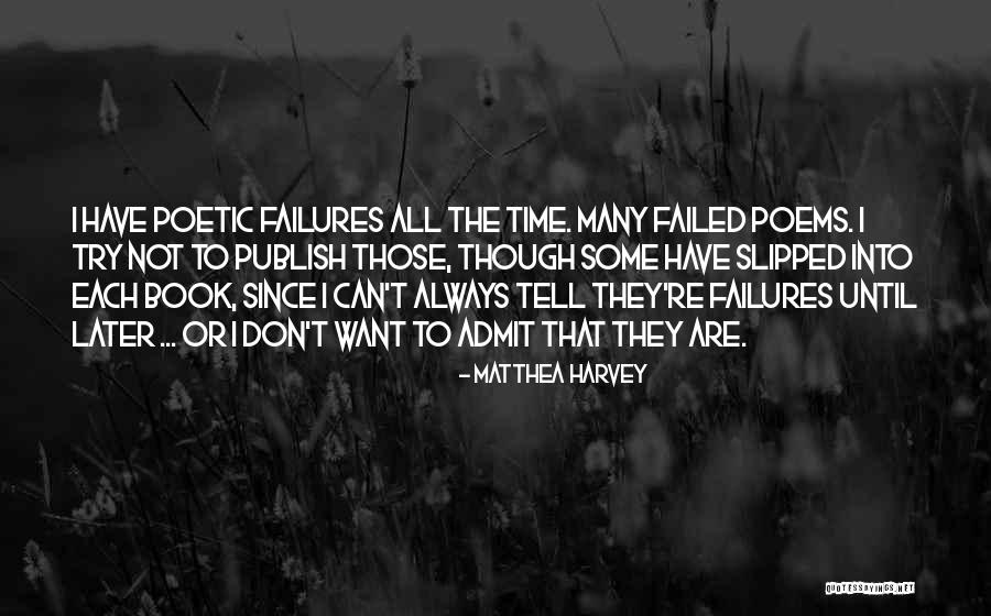 Vinjamuri Vinod Quotes By Matthea Harvey Vinjamuri Vinod Quotes By Matthea Harvey