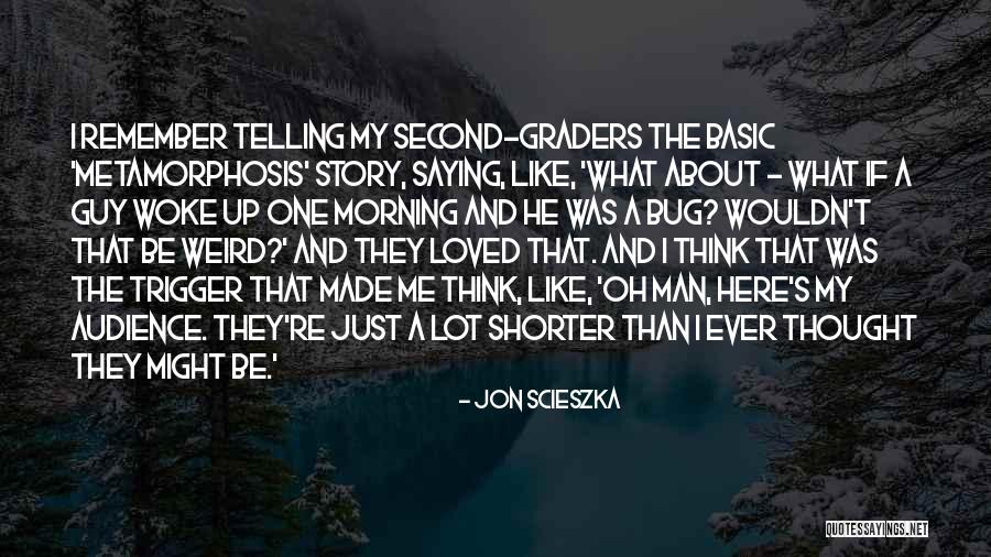 Vinkel Y Quotes By Jon Scieszka Vinkel Y Quotes By Jon Scieszka