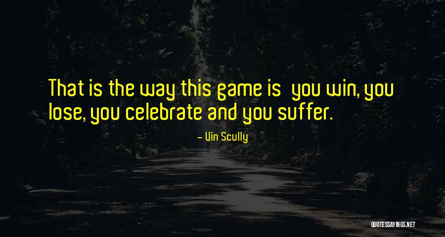 Vinkler Quotes By Vin Scully