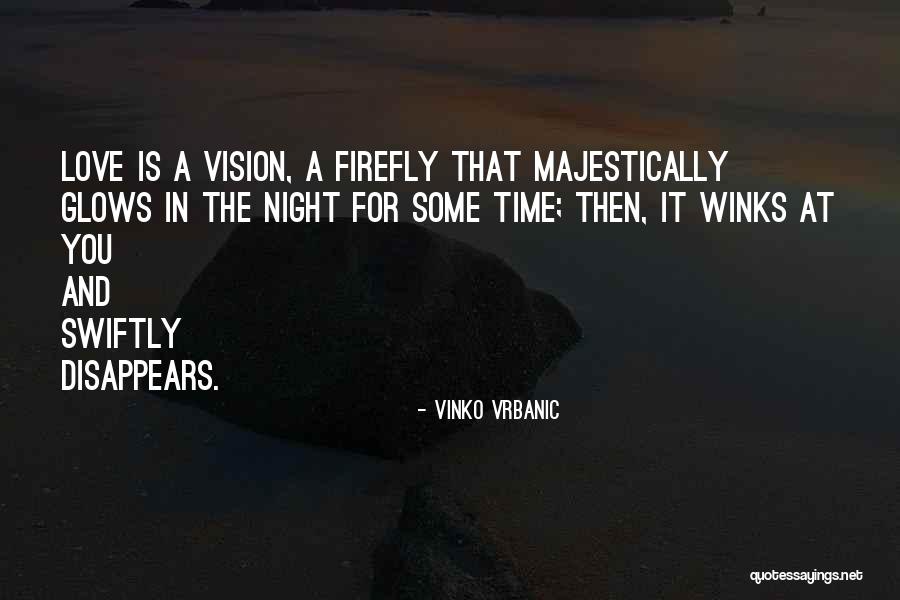 Vinko Vrbanic Quotes 1111812