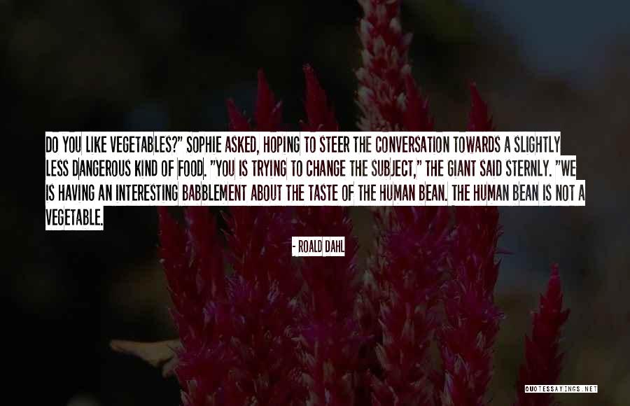 Vinkovic 830 Quotes By Roald Dahl Vinkovic 830 Quotes By Roald Dahl