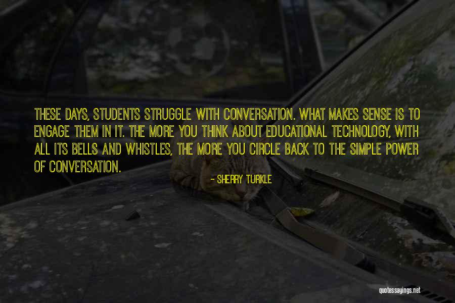 Vinkus Estate Quotes By Sherry Turkle Vinkus Estate Quotes By Sherry Turkle