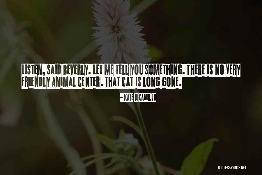 Vinnaithaandi Varuvaaya Quotes By Kate DiCamillo Vinnaithaandi Varuvaaya Quotes By Kate DiCamillo