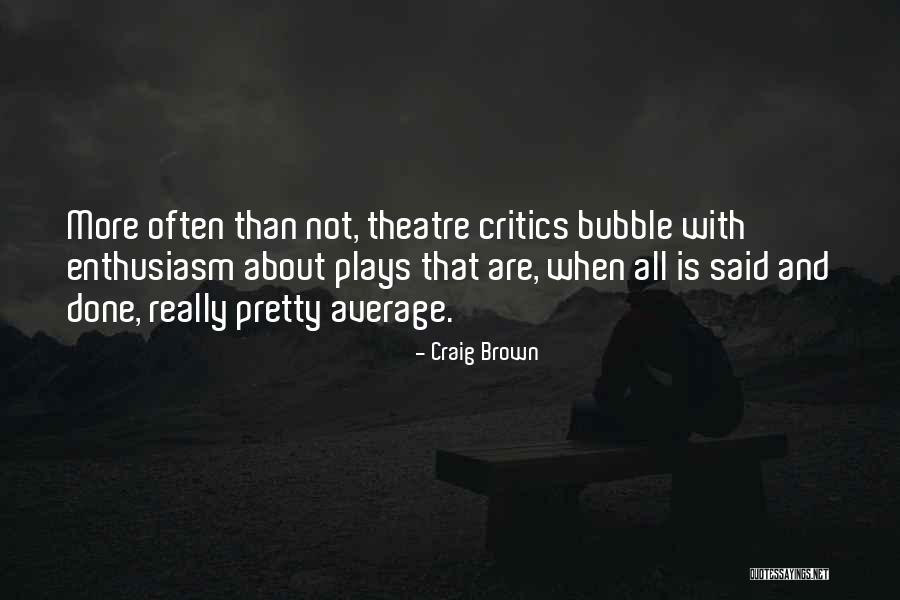 Vinnaithandi Varuvaya Love Quotes By Craig Brown