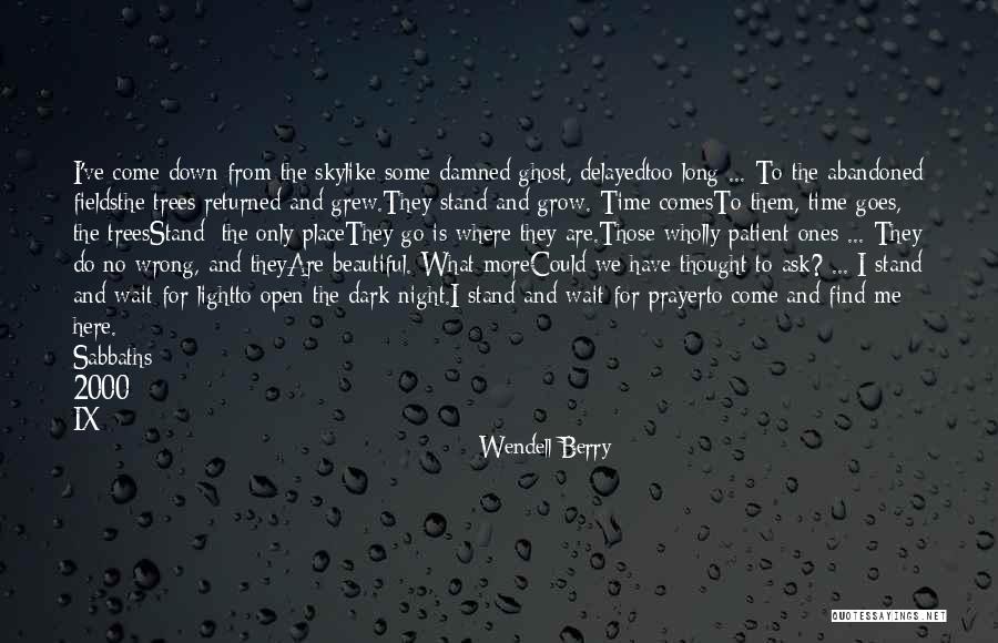 Vinnedge Sign Quotes By Wendell Berry Vinnedge Sign Quotes By Wendell Berry
