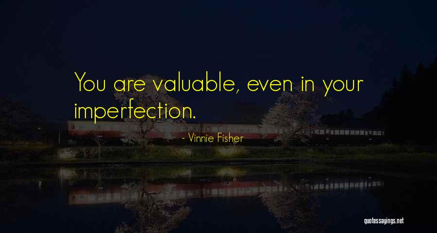 Vinnie Fisher Quotes 1014163