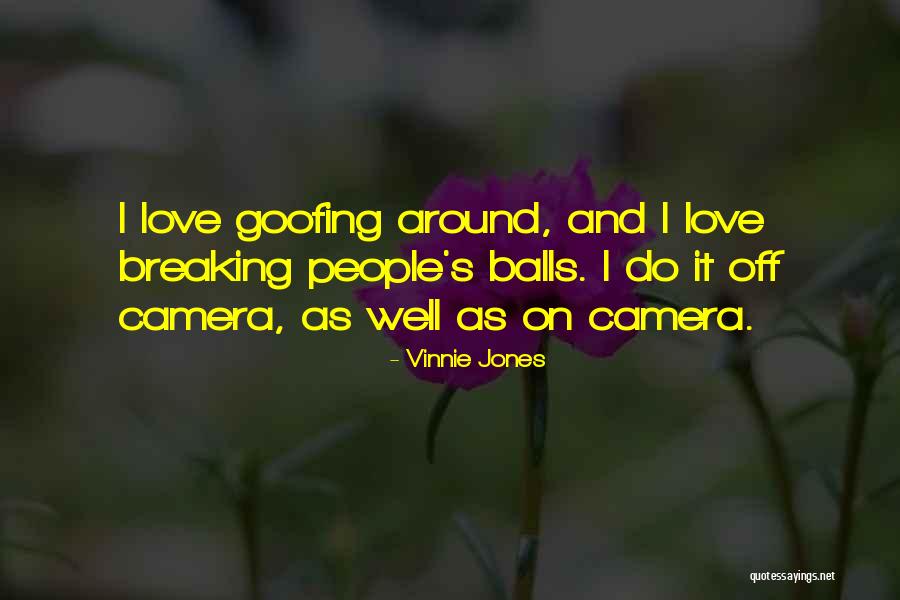 Vinnie Jones Quotes 1682942