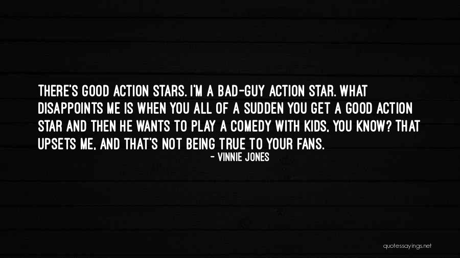 Vinnie Jones Quotes 2211589