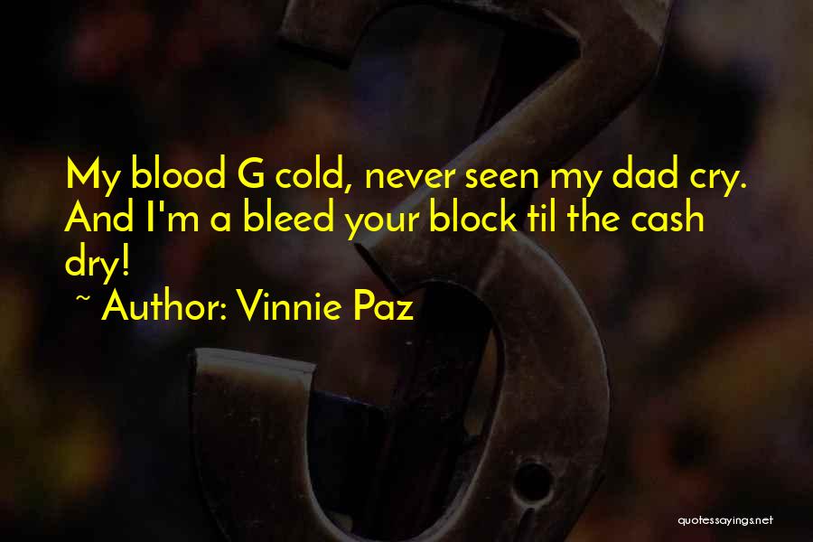 Vinnie Paz Quotes 1264307