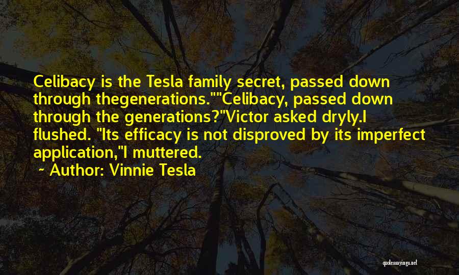 Vinnie Tesla Quotes 1518958