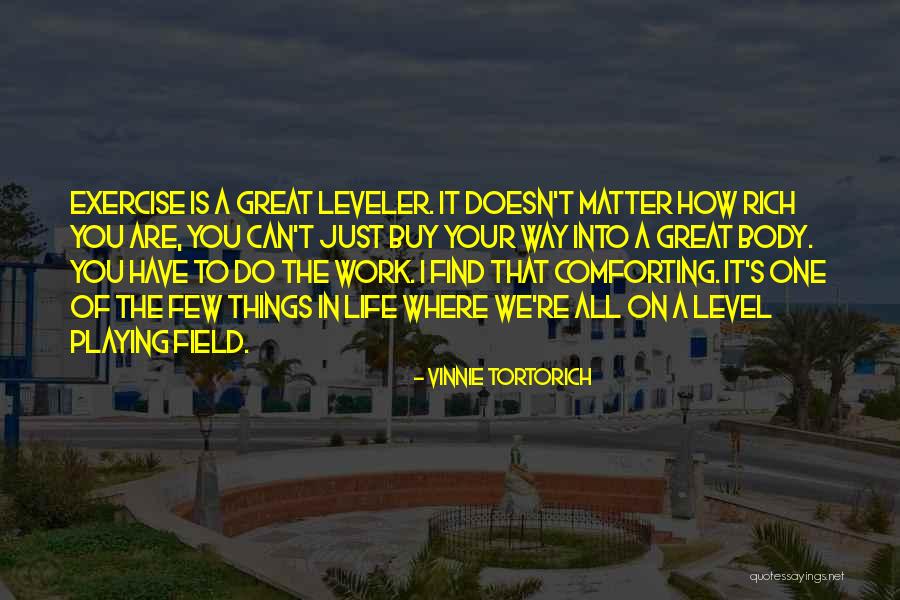 Vinnie Tortorich Quotes 1056535