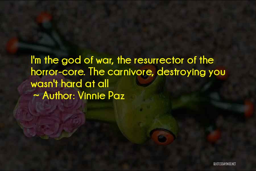 Vinnie's War Quotes By Vinnie Paz