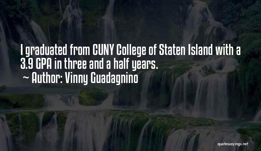 Vinny Guadagnino Quotes 1013748