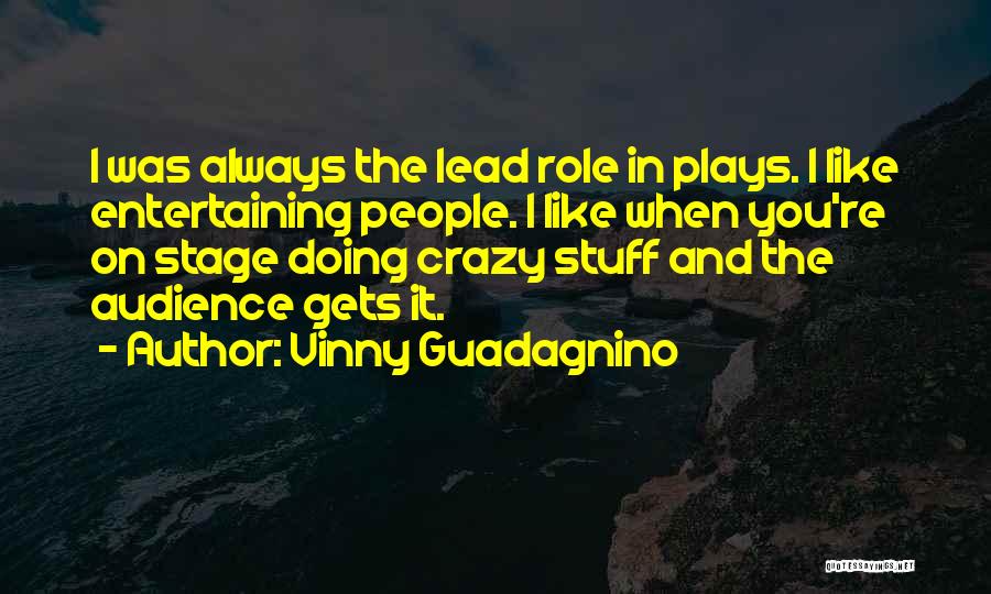 Vinny Guadagnino Quotes 1805651