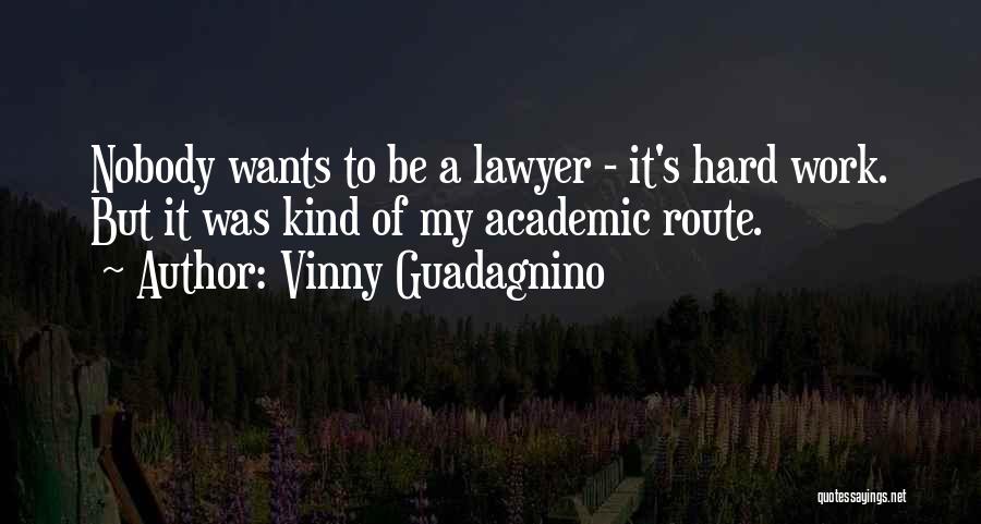 Vinny Guadagnino Quotes 2093870