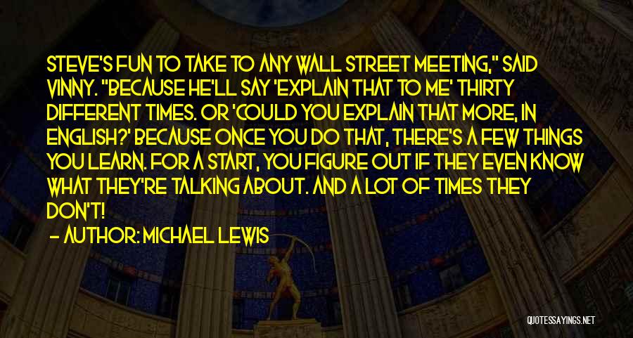 Vinny Quotes By Michael Lewis