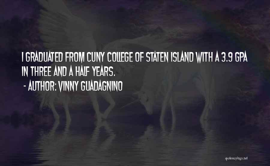 Vinny Quotes By Vinny Guadagnino