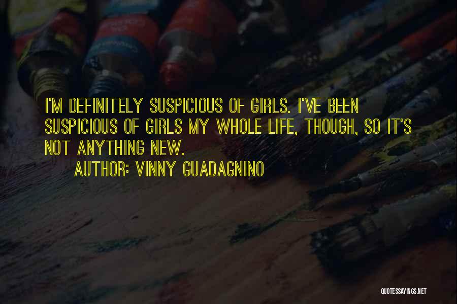 Vinny Quotes By Vinny Guadagnino