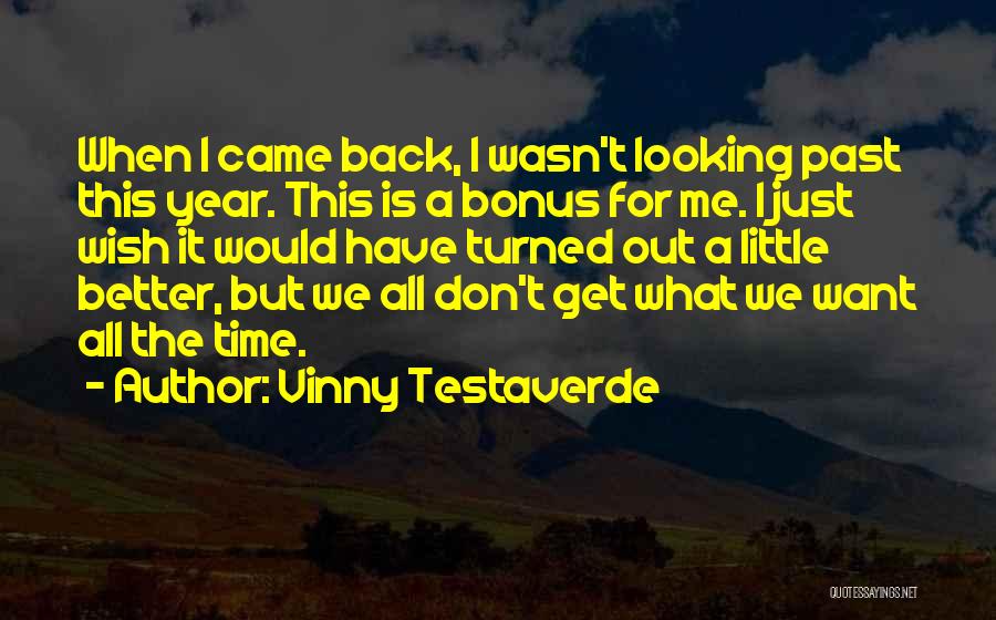 Vinny Testaverde Quotes 564725