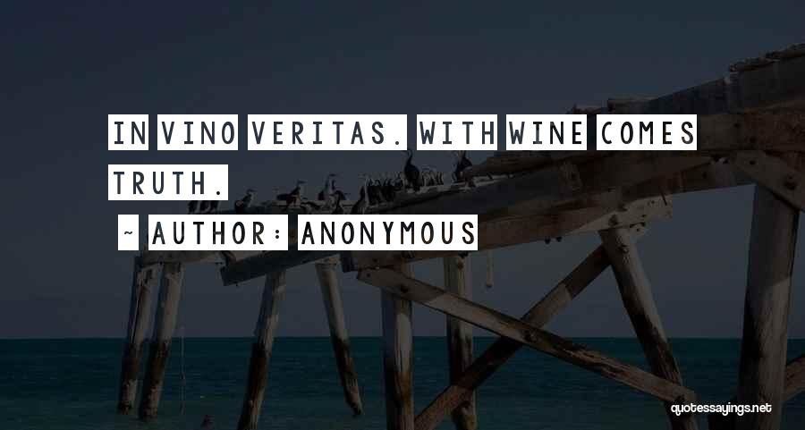Vino Quotes By Anonymous