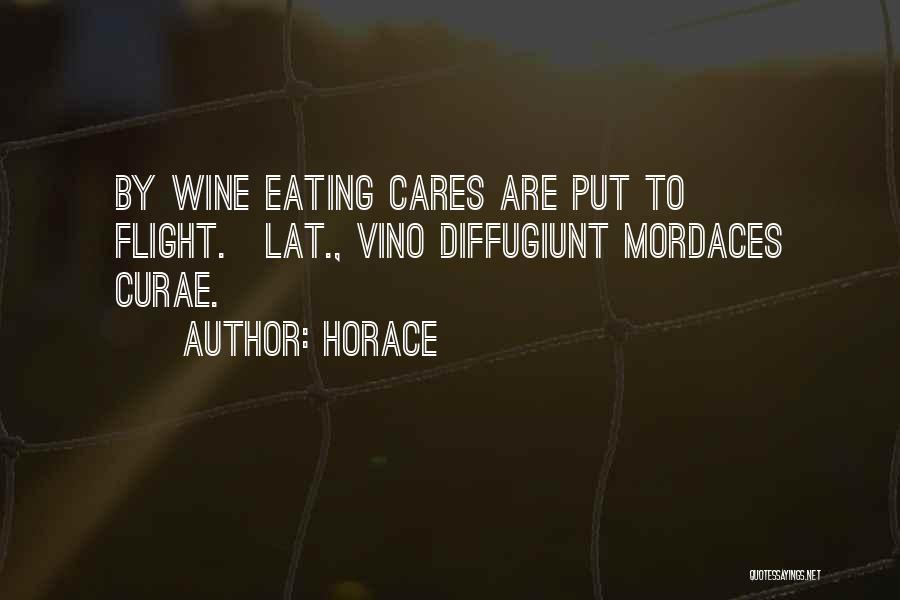 Vino Quotes By Horace